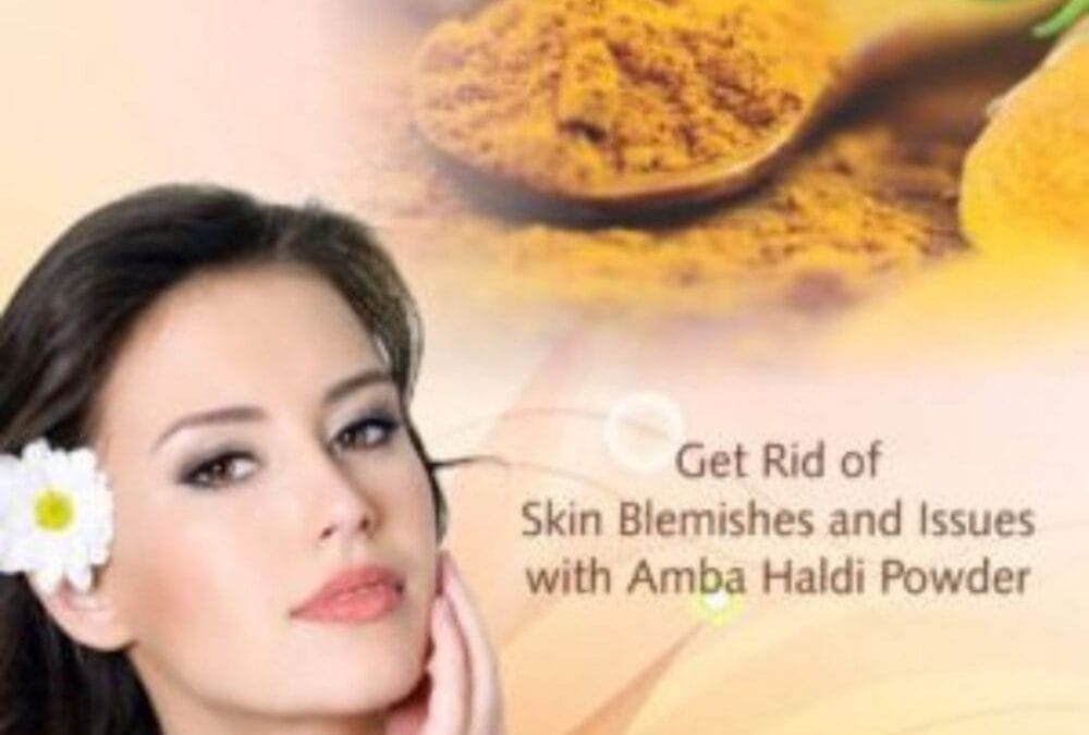 Get Rid of Skin Blemishes and Issues with Amba Haldi Powder
